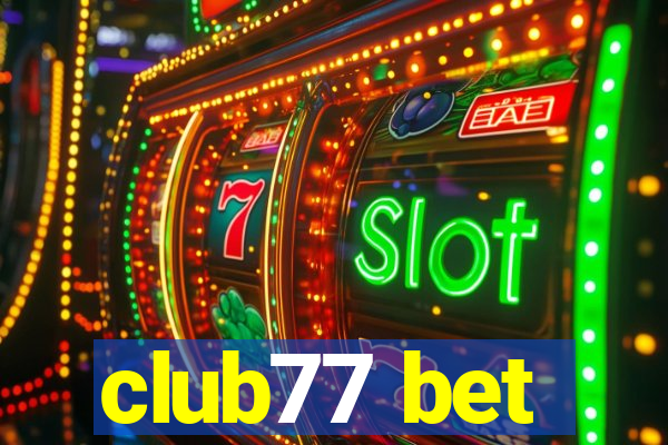 club77 bet