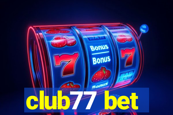 club77 bet