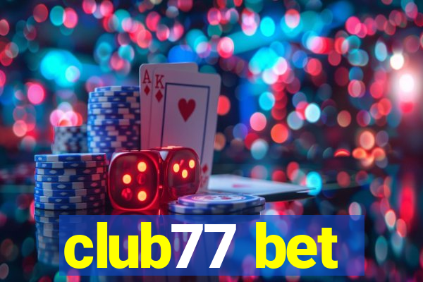 club77 bet