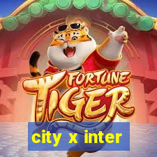 city x inter