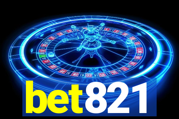 bet821