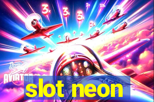 slot neon