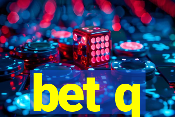 bet q