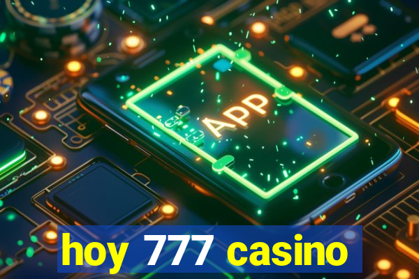 hoy 777 casino