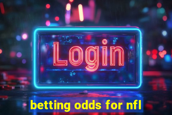 betting odds for nfl