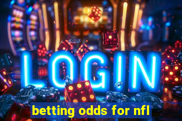 betting odds for nfl