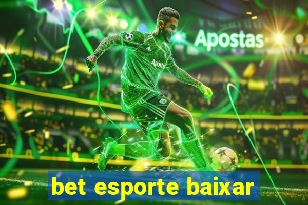 bet esporte baixar