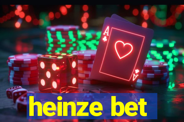 heinze bet