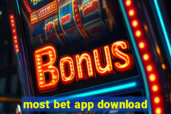 most bet app download