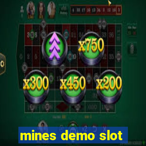 mines demo slot