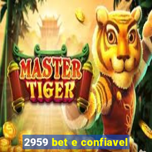 2959 bet e confiavel