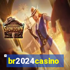 br2024casino