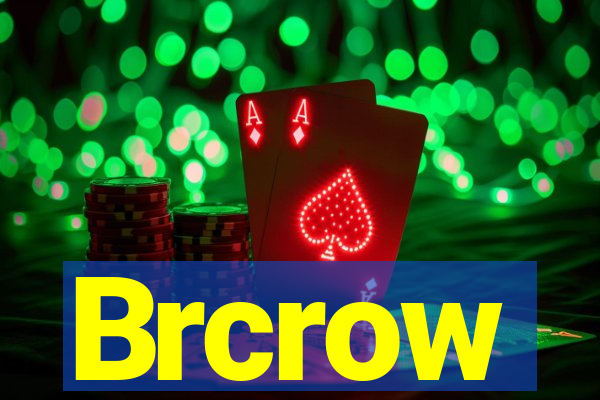 Brcrow