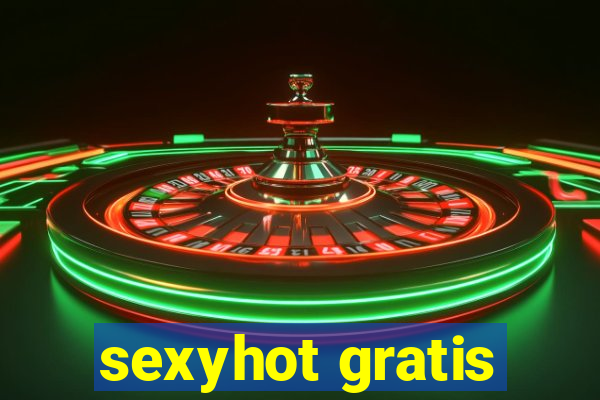 sexyhot gratis