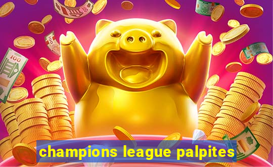 champions league palpites