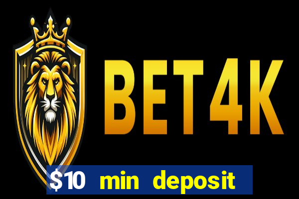 $10 min deposit casino australia