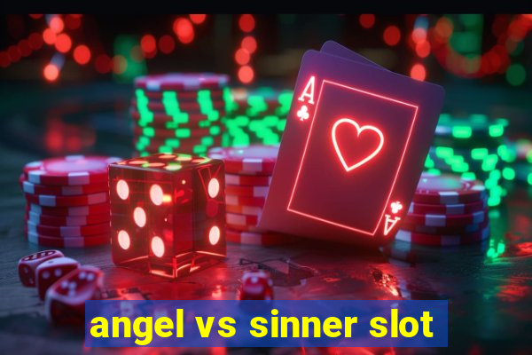 angel vs sinner slot