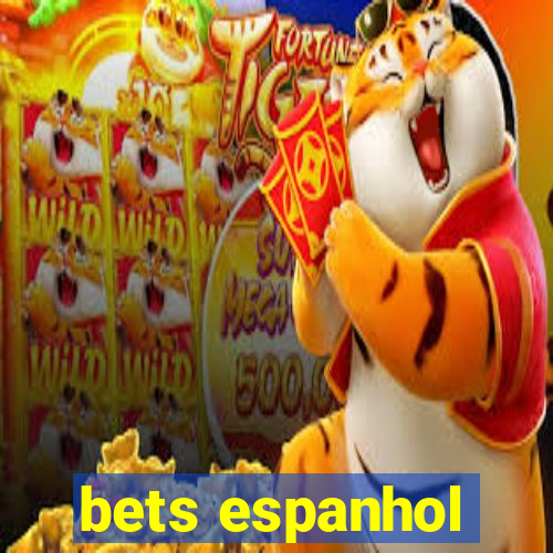 bets espanhol