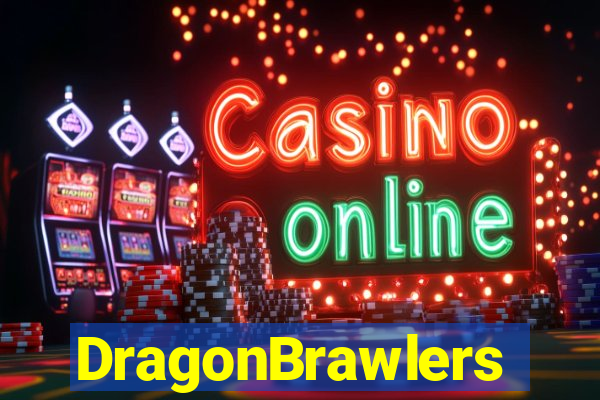 DragonBrawlers