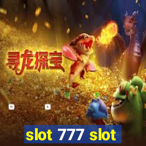 slot 777 slot