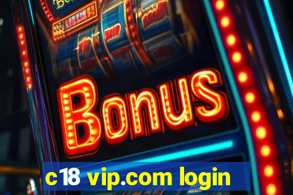 c18 vip.com login