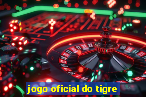 jogo oficial do tigre