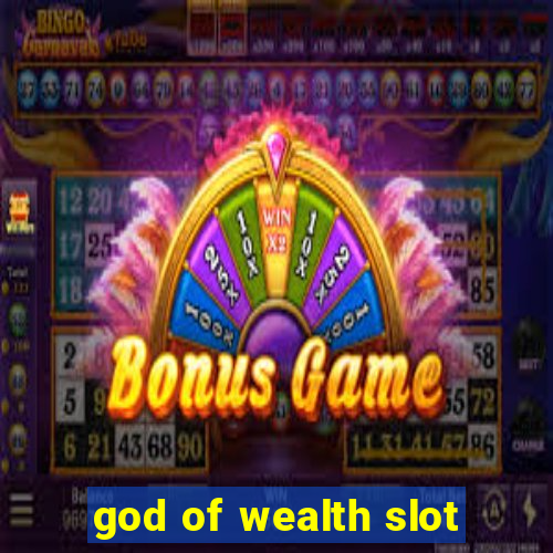 god of wealth slot