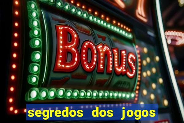 segredos dos jogos de slots