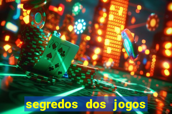 segredos dos jogos de slots