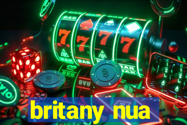 britany nua