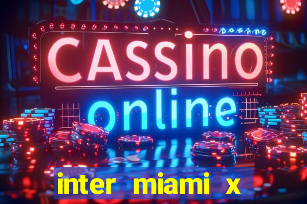 inter miami x nashville sc palpite