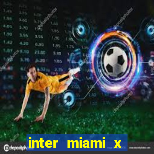 inter miami x nashville sc palpite