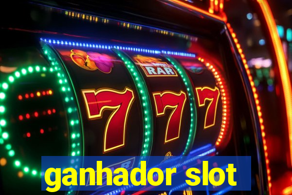 ganhador slot