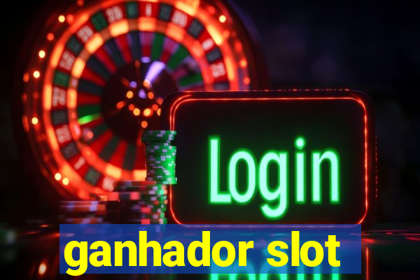 ganhador slot