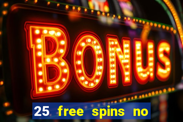 25 free spins no deposit casino netbet