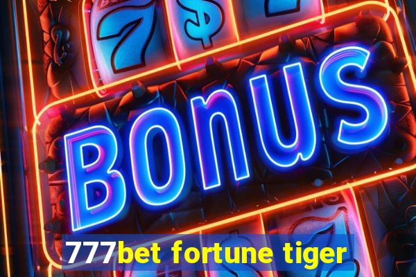 777bet fortune tiger