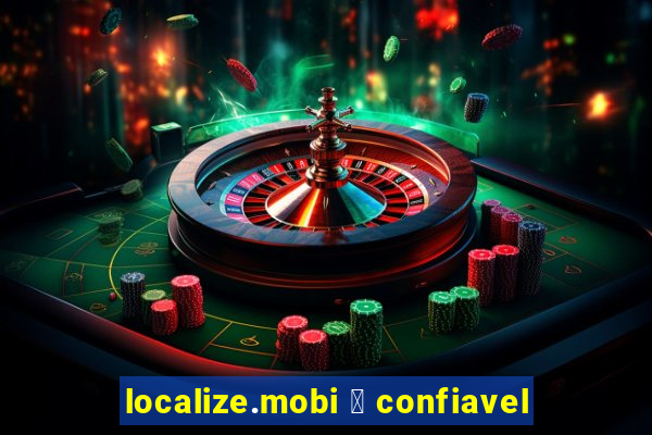 localize.mobi 茅 confiavel