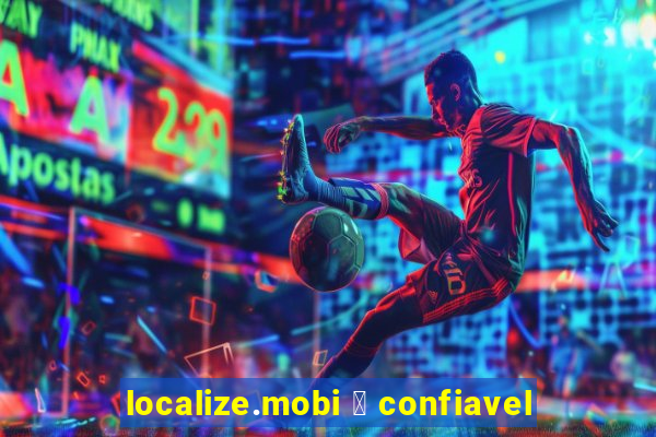 localize.mobi 茅 confiavel