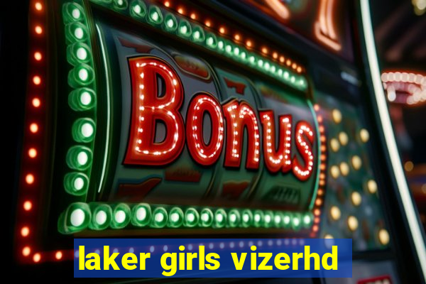 laker girls vizerhd