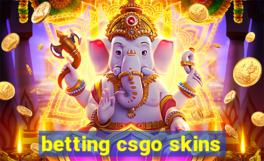 betting csgo skins