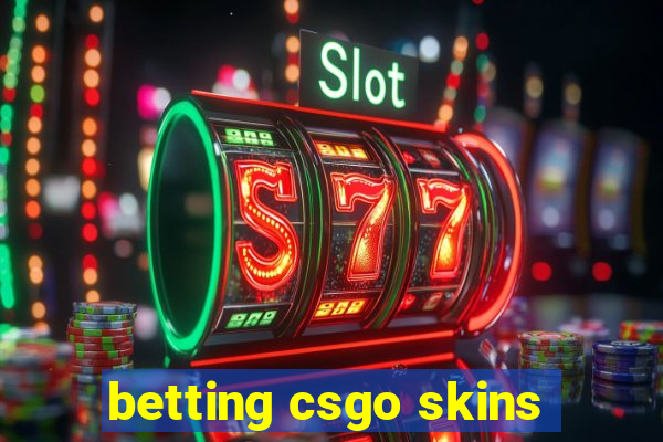 betting csgo skins