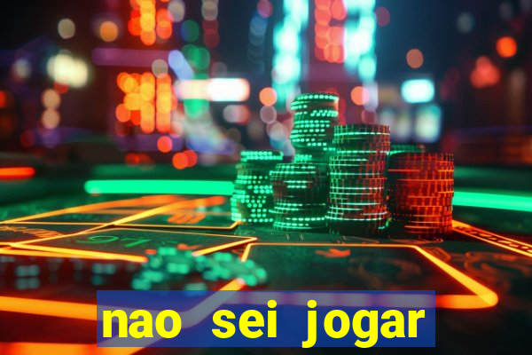 nao sei jogar fortune tiger