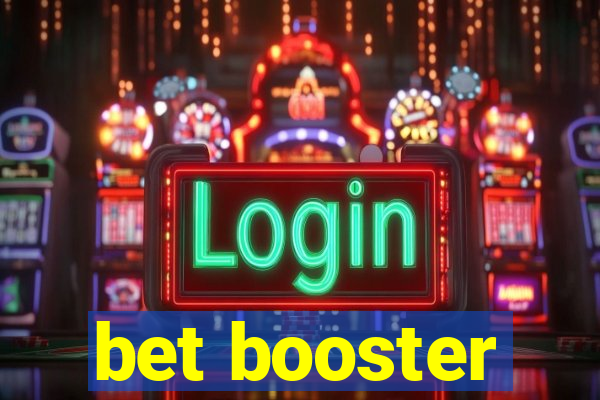 bet booster