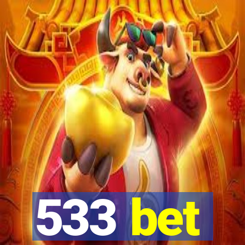 533 bet