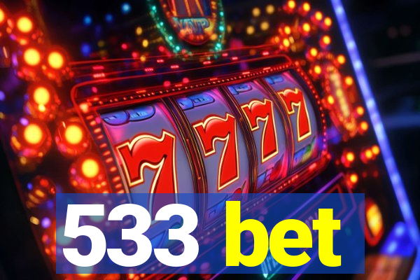 533 bet