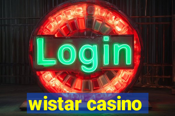 wistar casino