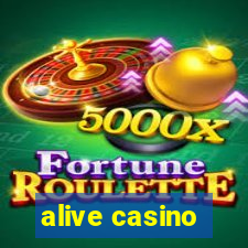 alive casino