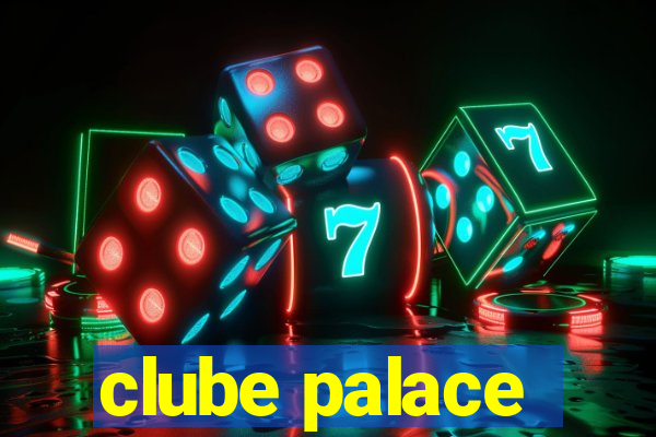 clube palace