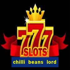 chilli beans lord of the rings