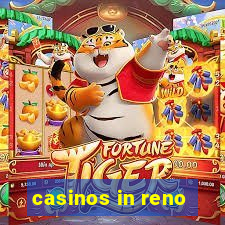 casinos in reno